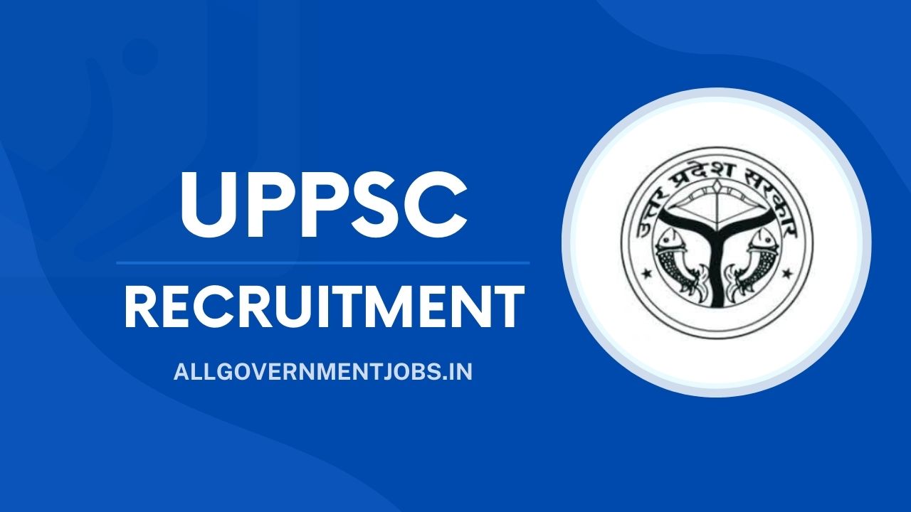 UPPSC भर्ती 2025: विभिन्न पदों के लिए ऑनलाइन आवेदन प्रक्रिया
