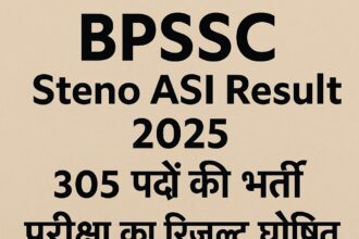 BPSSC Steno ASI Result 2025 का हिंदी ग्राफिक, जिसमें 305 पदों की भर्ती की जानकारी दी गई है।