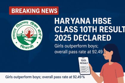 Digital graphic showing the announcement of Haryana HBSE Class 10th Result 2025 with a young girl holding her result, a "Breaking News" banner, and Haryana Board logo on a blue background.
